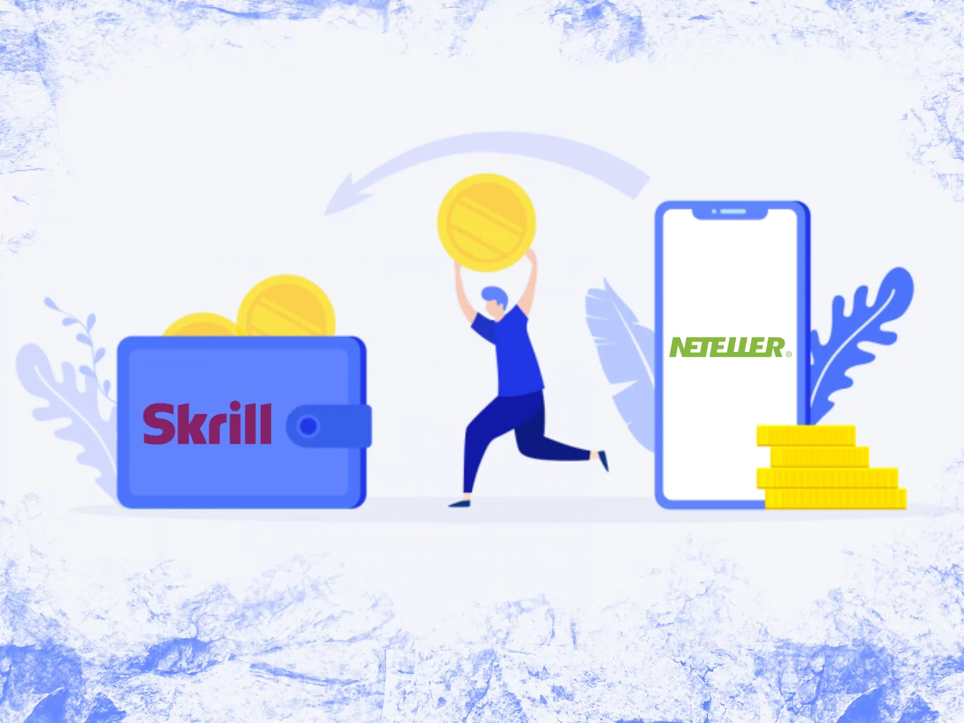 Neteller-to-Sktill transactions are very simple and fast.