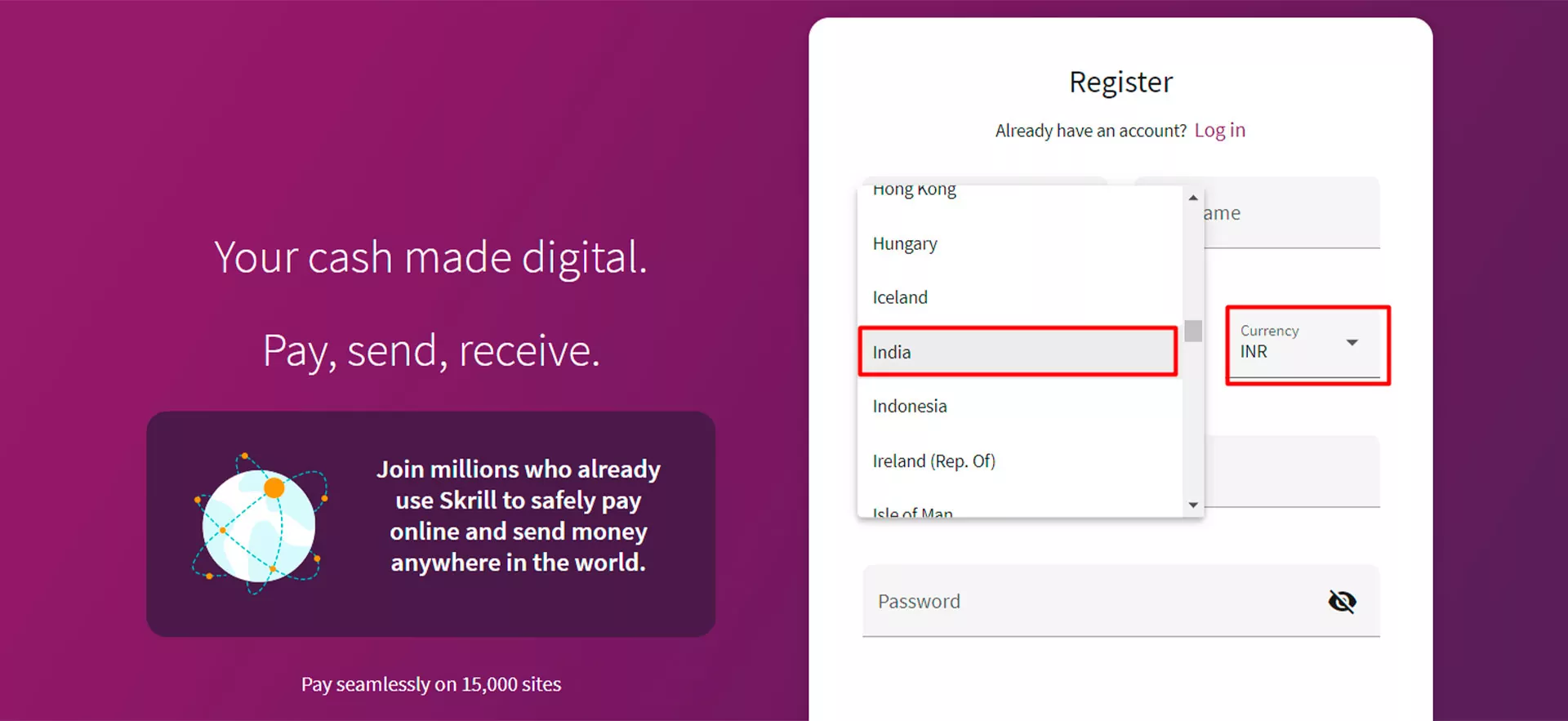 You can choose Indian Rupees for financial operations in Skrill.