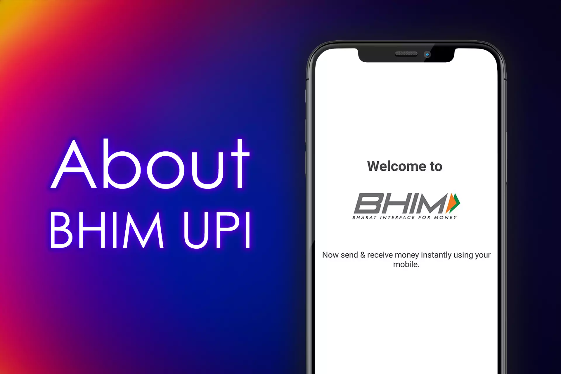 BHIM is an app that helps users to make transfers in UPI using a smartphone.