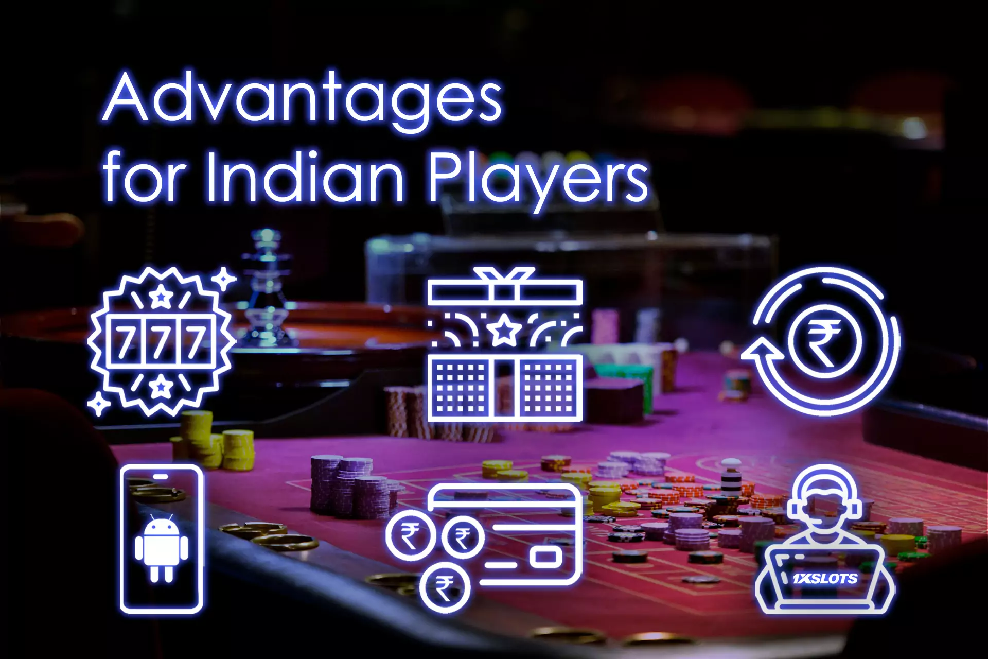 Players from India admit a huge welcome offer, a well-done app for Android, and a 24/7 support service.