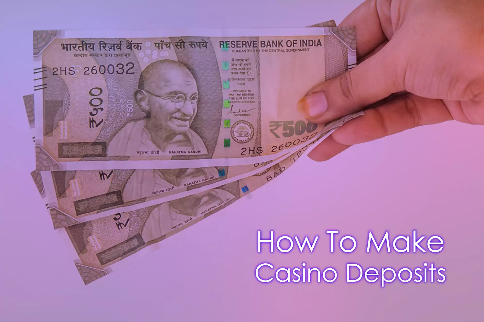 Follow our tips to make deposits to casino accounts in Indian rupees.