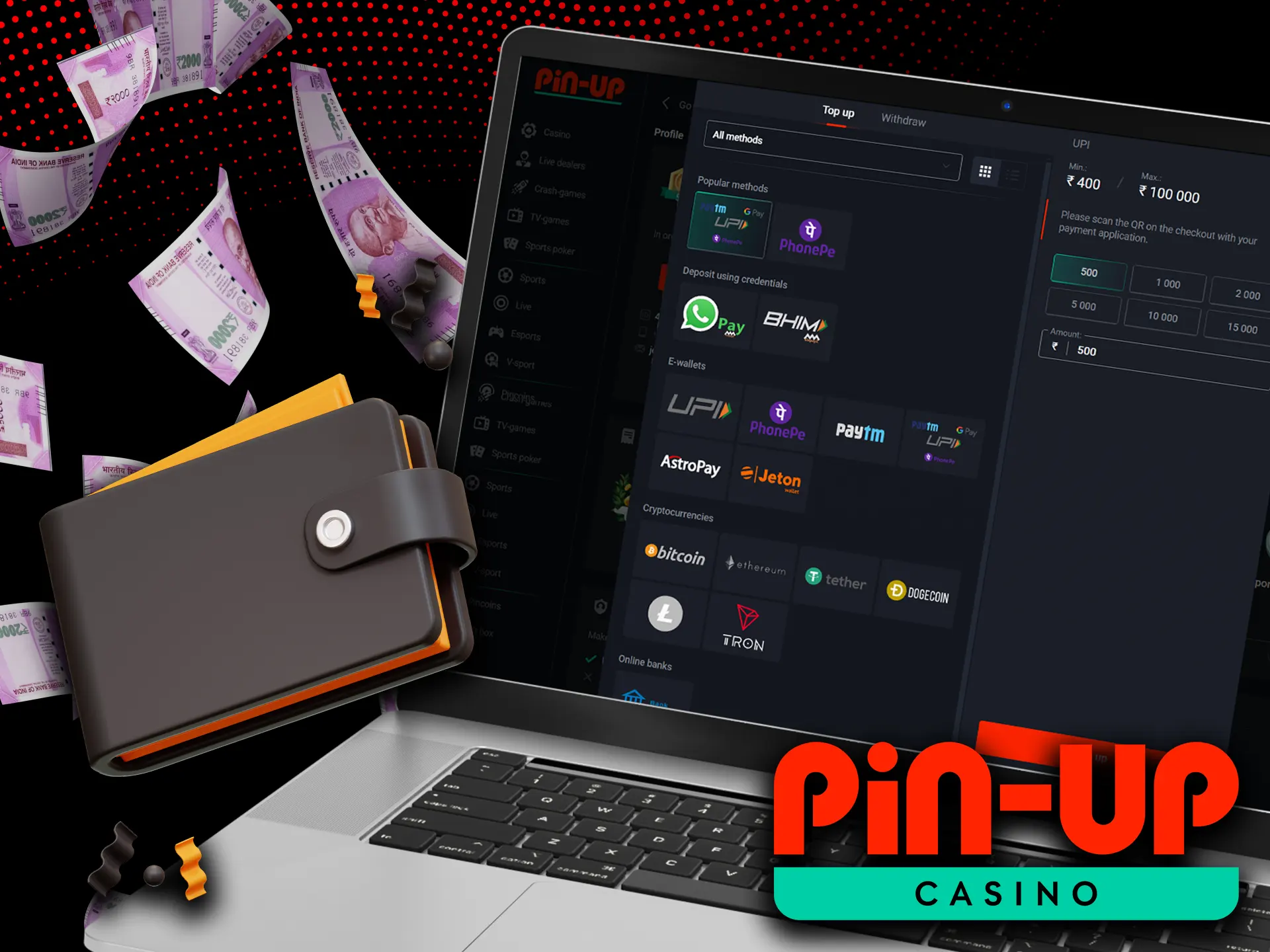 Open the cashier, choose a payment method and make a deposit to your Pin-Up gambling account.